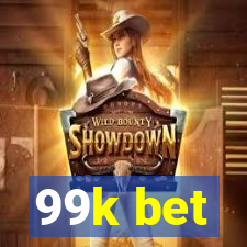 99k bet